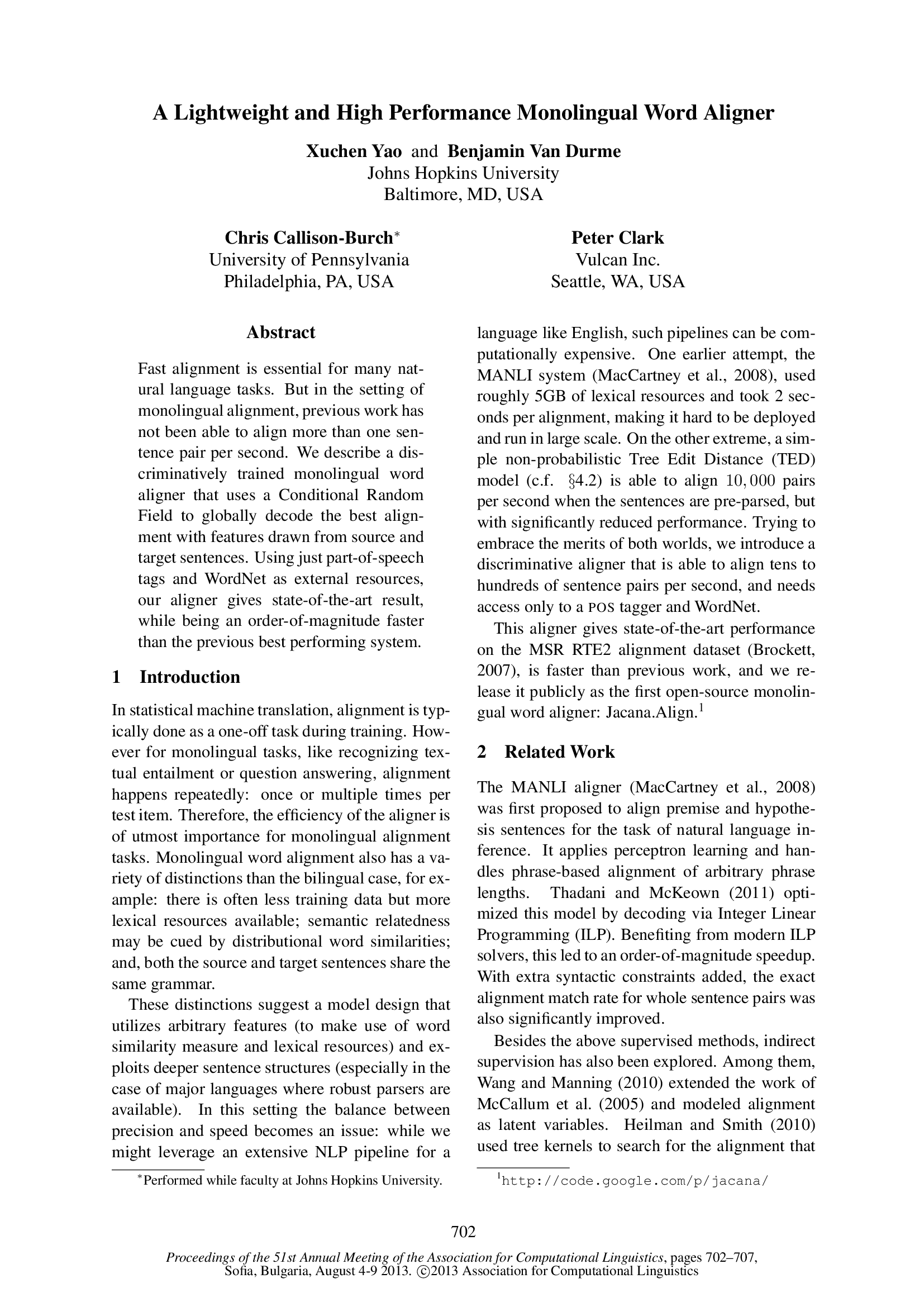 A Lightweight and High Performance Monolingual Word Aligner