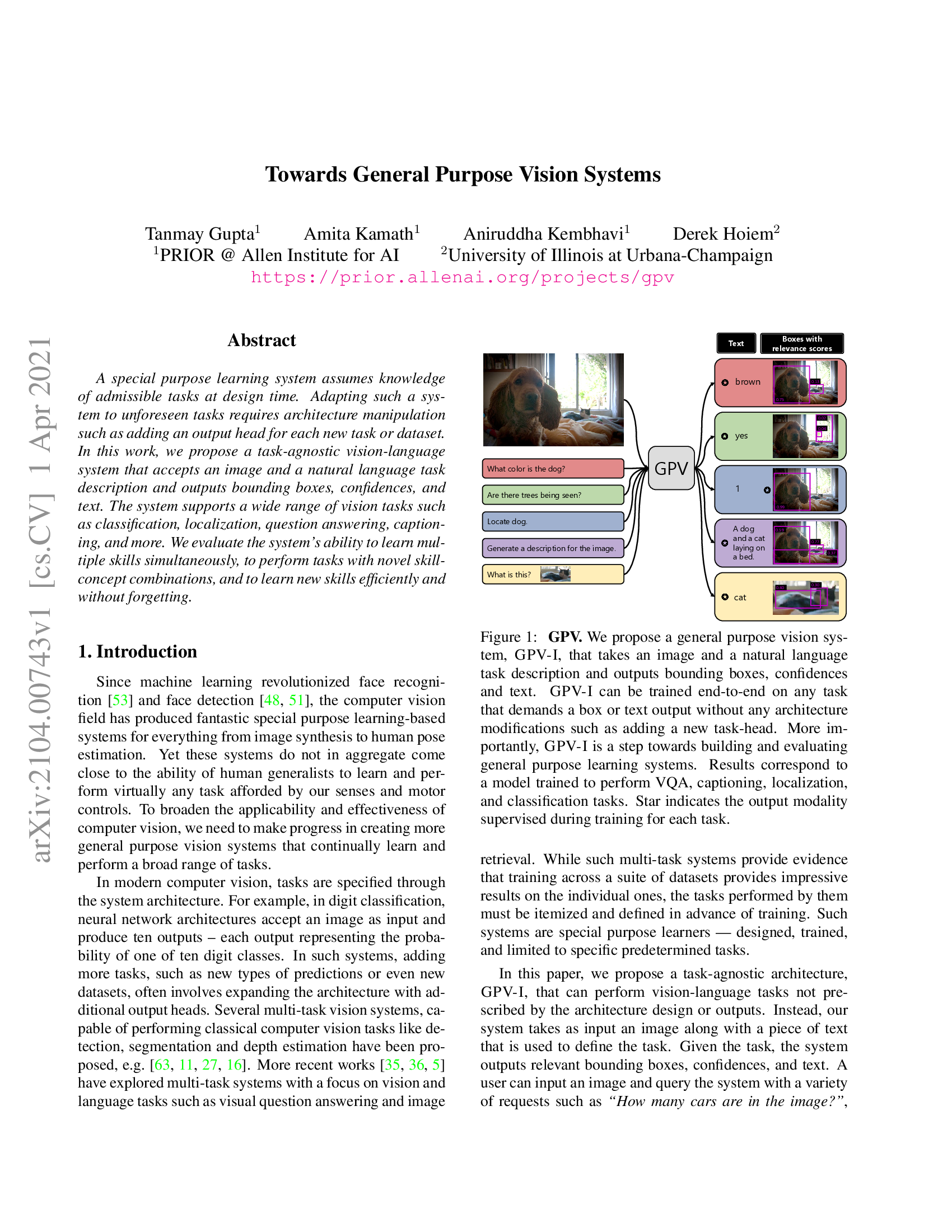 Towards General Purpose Vision Systems